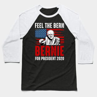 Bernie for president 2020 feel the bern Baseball T-Shirt